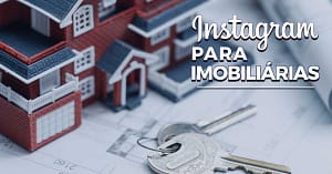 Instagram para imobiliarias